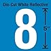 Die-Cut Reflective Number Label, 8, PK5 (2 Pieces)
