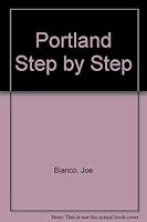 Portland Step By Step Edition 0964340860 Book Cover