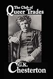 The Club of Queer Trades [with Biographical Introduction]