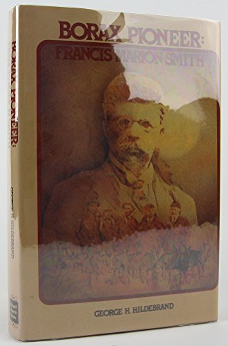 Preisvergleich Produktbild Borax Pioneer: Francis Marion Smith