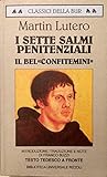 I sette salmi penitenziali. Il bel «Confitemini»