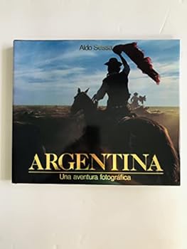 Hardcover Argentina Una Aventura Fotografica (Spanish Edition) [Spanish] Book