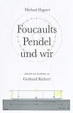 walther königsbrück  Michael Hagner: Foucaults Pendel und wir. Anlässlich einer Installation von Gerhard Richter