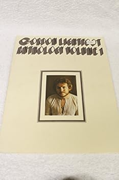 Gordon Lightfoot Anthology Volume 1: Sheet Music Book