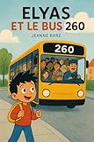 buses oiseau  Elyas et le bus 260 (French Edition)