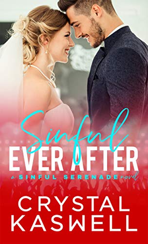 Télécharger Sinful Ever After (Sinful Serenade Book 5) (English Edition) PDF
