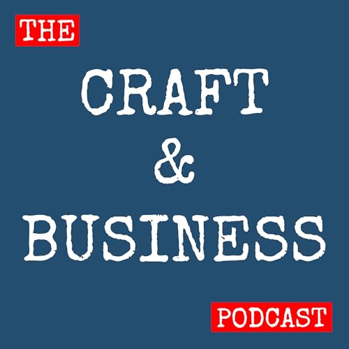 『The Craft And Business Podcast』のカバーアート