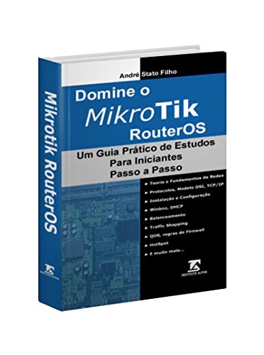 [LANÇAMENTO COM 38 SUPER BÔNUS]: Mikrotik Para Iniciantes - Curso Completo Para Implementação de RouterOS - Passo a Passo