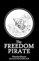 Freedom Pirate 0692317317 Book Cover
