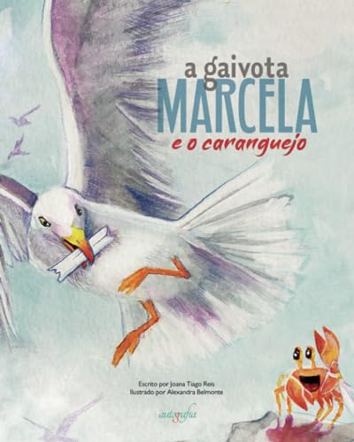 A gaivota Marcela: e o caranguejo