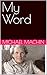 My Word (English Edition)