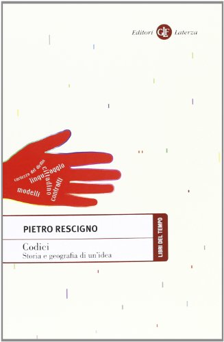 Codici. Storia e geografia di un'idea Codici. Storia e geografia di un'idea