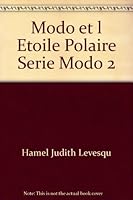 Modo et l'étoile Polaire 2922203107 Book Cover