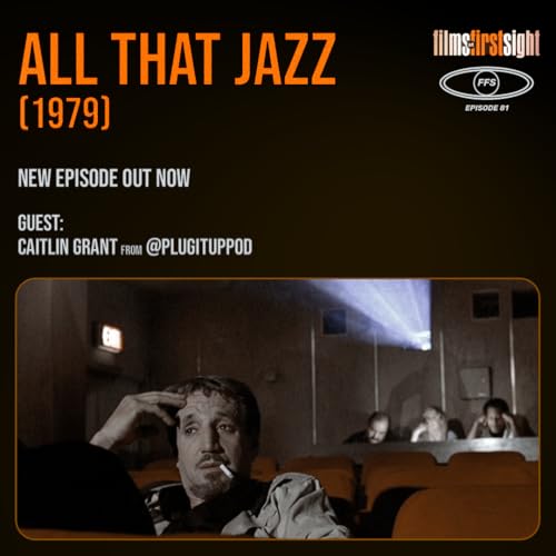 Episode 81: All That Jazz (1979)