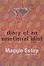 Diary of an Emotional Idiot