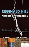Pictures of Perfection (Dalziel and Pascoe Mysteries (Paperback))