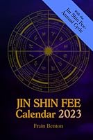 Jin Shin Fee Calendar 2023: With the Jin Shin Fee-Annual Cycle and Self-Help Instructions 3959640854 Book Cover