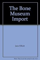 The Bone Museum Import 1559110473 Book Cover