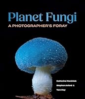 Planet Fungi B0GPNFJ285 Book Cover