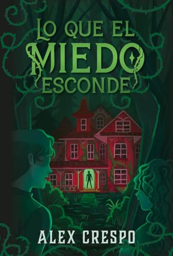 Portada de Lo Que el Miedo Esconde