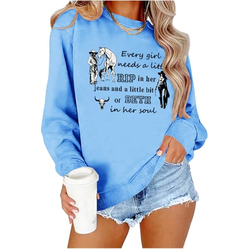 Every Girl Needs A Little Rip in Her Jeans Sudadera para mujer, cada niña necesita un poco de rasgadura en su camisa de jeans, Azul (carolina blue), 3XL
