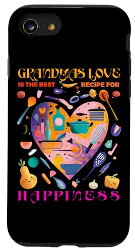 Grandmas the best recipe for happiness X}zP[X iPhone SE (2020) / 7 / 8 p