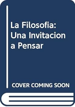 Paperback La Filosofia: Una Invitacion a Pensar Book