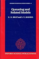Queueing and Related Models (Oxford Statistical Science Series) 0198522339 Book Cover