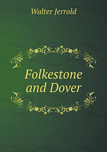Folkestone and Dover 5519463638 Book Cover