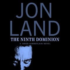 The Ninth Dominion Audiobook By Jon Land cover art