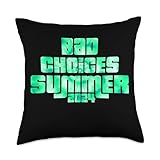 Bad Choices Summer Adult Shocker Dirty Sex Quote Bad Choices Shirt Hot Summer 2024 Funny Men Women Tie Dye Throw Pillow, 18x18, Multicolor
