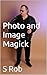 Photo and Image Magick