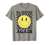 Big Brother Again Smile Face Promoted to Big Brother Again T-Shirt
