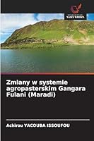 Zmiany w systemie agropasterskim Gangara Fulani (Maradi) 6209297080 Book Cover