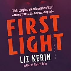 First Light Audiobook By Liz Kerin cover art