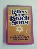 Letters To My Israeli Sons: The Story of Jewish Survival 0531099342 Book Cover