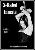 X-Rated Inmate: Prisoner of Desire