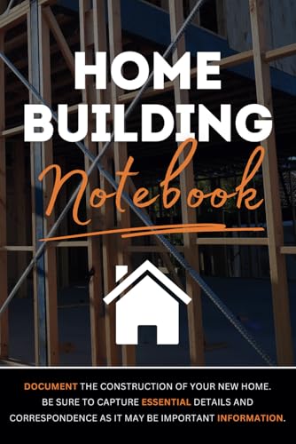 Home Building Notebook (200 Pages) Essential New Home Construction / Renovation Notebook - Protect Your Home By Keeping Track Of Ideas, Dates, ... EOTs, RFIs, Defects, Meetings, Disputes etc image 2