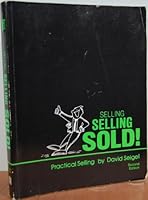 Practical Selling Selling Selling Sold 0840334109 Book Cover