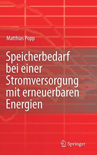Speicherbedarf bei einer Stromversorgung mit erneuerbaren Energien