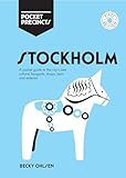 Stockholm Pocket Precincts: A Pocket Guide to the City's Best Cultural Hangouts, Shops, Bars and Eateries
