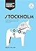 Stockholm Pocket Precincts: A Pocket Guide to the City's Best Cultural Hangouts, Shops, Bars and Eateries