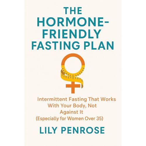 The Hormone-Friendly Fasting Plan by Lily Penrose episode artwork