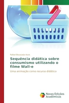 Paperback Sequência didática sobre consumismo utilizando o filme Wall-e [Portuguese] Book