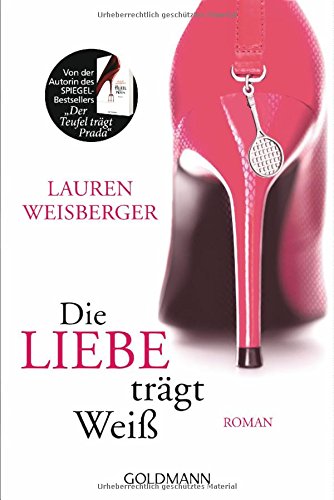 Preisvergleich Produktbild Die Liebe trägt Weiß: Roman