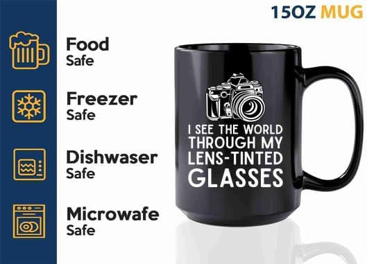 Photographer Coffee Mug 15oz Black -My Lens Tinted Glasses - Cameraman Gift Camera Lovers Wedding Photographer Street Photographer DSLR Owner Traveling Journalist Photopile image 4