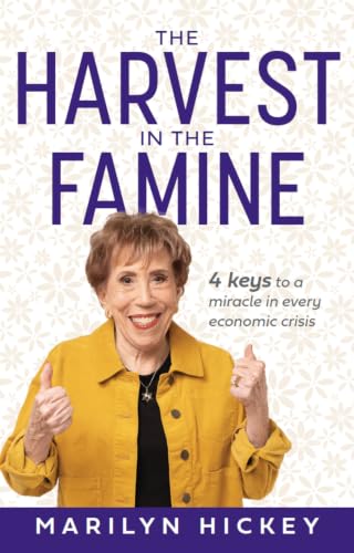 Image of The Harvest in the Famine: Four Keys to a Miracle in Every Economic Crisis