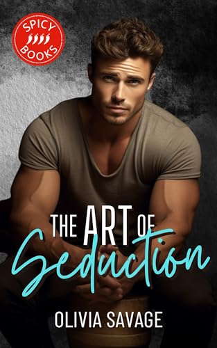 The Art of Seduction (Painting Outside the Lines Book 2)