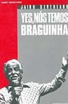 Paperback Yes, no´s temos Braguinha (Colec¸a~o MPB) (Portuguese Edition) [Portuguese] Book