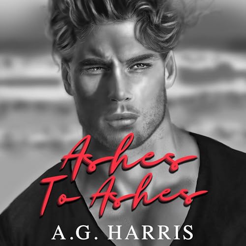 Ashes to Ashes by A.G. Harris episode artwork